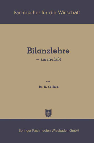 Bilanzlehre — kurzgefaßt (Fachbücher für die Wirtschaft) book cover by Reinhold Sellien