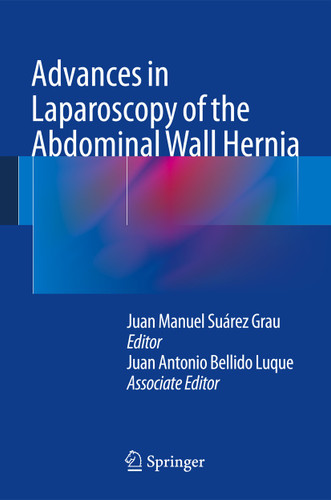 Advances in Laparoscopy of the Abdominal Wall Hernia book cover by 