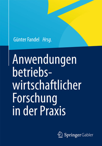Anwendungen betriebswirtschaftlicher Forschung in der Praxis book cover by 