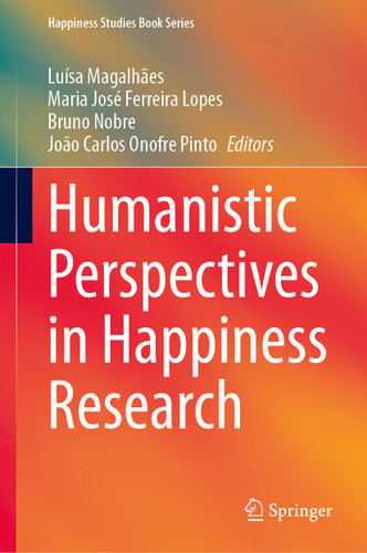 Humanistic Perspectives in Happiness Research (Happiness Studies Book Series) book cover by 