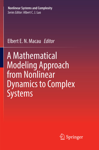 A Mathematical Modeling Approach from Nonlinear Dynamics to Complex Systems (Nonlinear Systems and Complexity #22) book cover by 