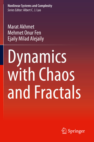 Dynamics with Chaos and Fractals (Nonlinear Systems and Complexity #29) book cover by Marat Akhmet, Mehmet Onur Fen, Ejaily Milad Alejaily