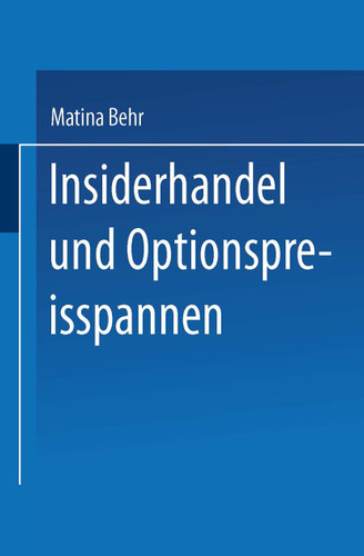 Insiderhandel und Optionspreisspannen: Einordnung und empirische Untersuchung (DUV: Psychologie) book cover by 