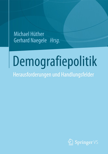 Demografiepolitik: Herausforderungen und Handlungsfelder book cover by 