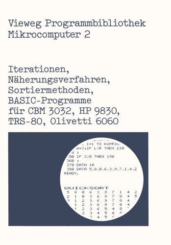 Iterationen, Näherungsverfahren, Sortiermethoden: BASIC-Programme für CBM 3032, HP 9830, TRS-80, Olivetti 6060 (The Wadsworth & Brooks/Cole Statistics/Probability Series) book cover by 
