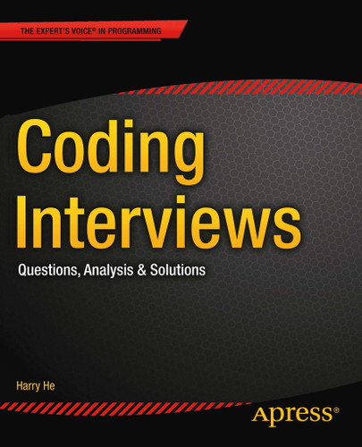 Coding Interviews: Questions, Analysis & Solutions book cover by Harry He