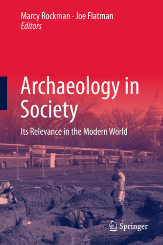 Archaeology in Society: Its Relevance in the Modern World book cover by 