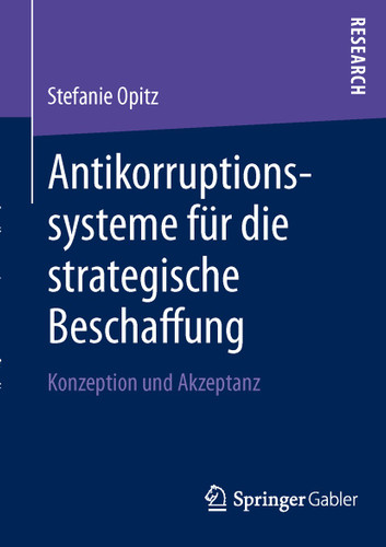 Antikorruptionssysteme für die strategische Beschaffung: Konzeption und Akzeptanz book cover by Stefanie Opitz