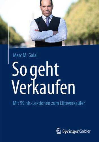 So geht Verkaufen: Mit 99 nls-Lektionen zum Eliteverkäufer book cover by Marc M. Galal