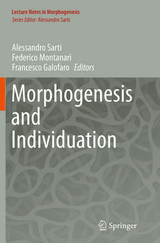 Morphogenesis and Individuation (Lecture Notes in Morphogenesis) book cover by 