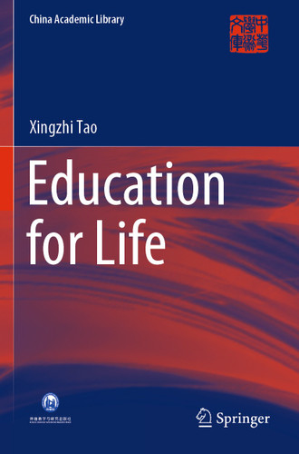 Education for Life (China Academic Library) book cover by Xingzhi Tao