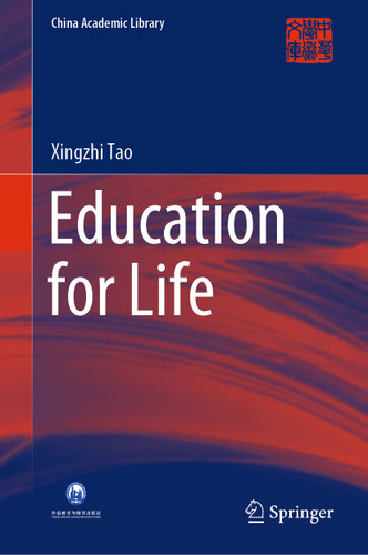 Education for Life (China Academic Library) book cover by Xingzhi Tao