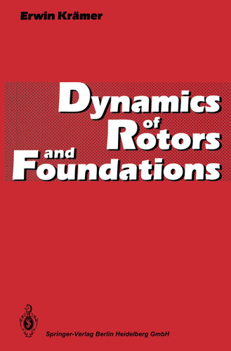 Dynamics of Rotors and Foundations book cover by Erwin Krämer