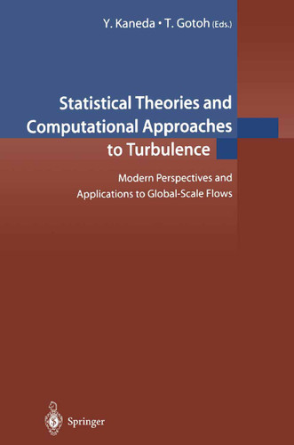 Statistical Theories and Computational Approaches to Turbulence: Modern Perspectives and Applications to Global-Scale Flows book cover by 