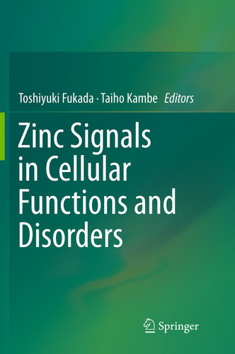 Zinc Signals in Cellular Functions and Disorders book cover by 