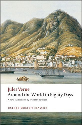 The Extraordinary Journeys: Around the World in Eighty Days (Oxford World's Classics) Cover