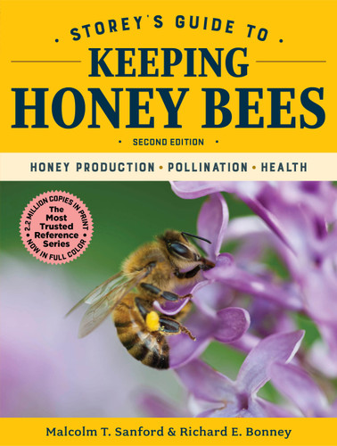 Storey's Guide to Keeping Honey Bees, 2nd Edition: Honey Production, Pollination, Health (Storey’s Guide to Raising) book cover by Richard E. Bonney, Malcolm T. Sanford