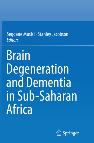Brain Degeneration and Dementia in Sub-Saharan Africa book cover by 