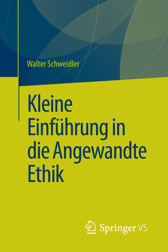 Kleine Einführung in die Angewandte Ethik book cover by Walter Schweidler
