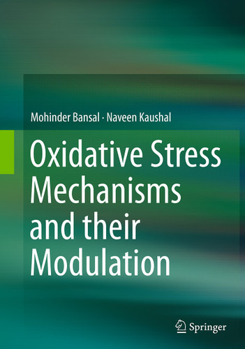 Oxidative Stress Mechanisms and their Modulation book cover by Mohinder Bansal, Naveen Kaushal