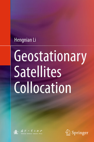 Geostationary Satellites Collocation book cover by Hengnian Li