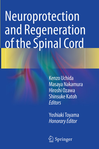 Neuroprotection and Regeneration of the Spinal Cord book cover by 