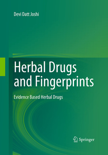 Herbal Drugs and Fingerprints: Evidence Based Herbal Drugs book cover by Devi Datt Joshi