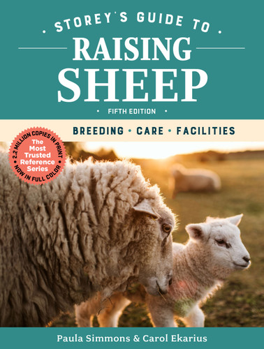 Storey's Guide to Raising Sheep, 5th Edition: Breeding, Care, Facilities (Storey’s Guide to Raising) book cover by Paula Simmons, Carol Ekarius