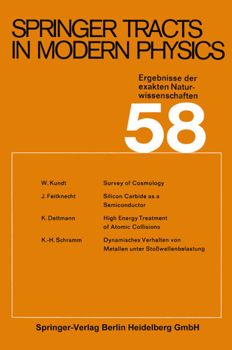 Springer Tracts in Modern Physics: Ergebnisse der exakten Naturwissenschaften (Springer Tracts in Modern Physics #58) book cover by W. Kundt, J. Feitknecht, K. Dettmann, K.H. Schramm