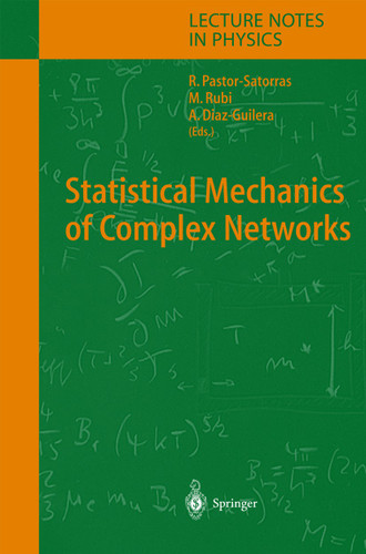 Statistical Mechanics of Complex Networks (Lecture Notes in Physics #625) book cover by 