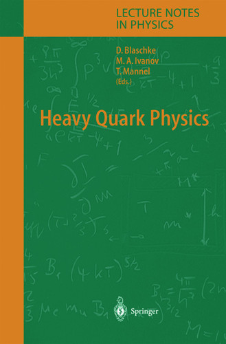 Heavy Quark Physics (Lecture Notes in Physics #647) book cover by 