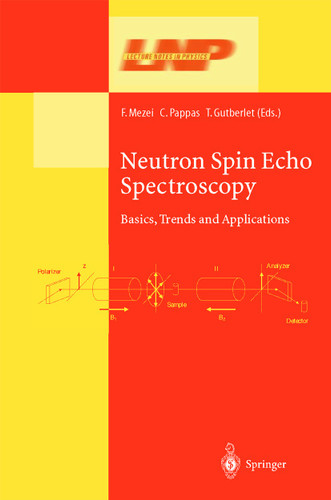 Neutron Spin Echo Spectroscopy: Basics, Trends and Applications (Lecture Notes in Physics #601) book cover by 