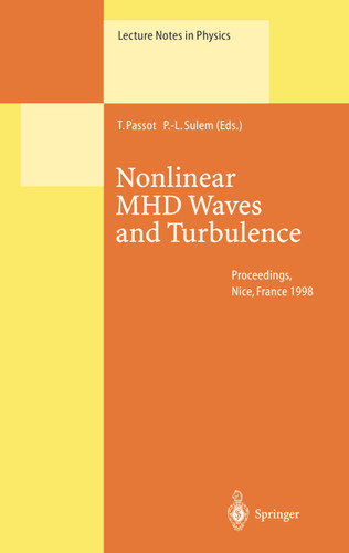 Nonlinear MHD Waves and Turbulence: Proceedings of the Workshop Held in Nice, France, 1–4 December 1998 (Lecture Notes in Physics #536) book cover by 