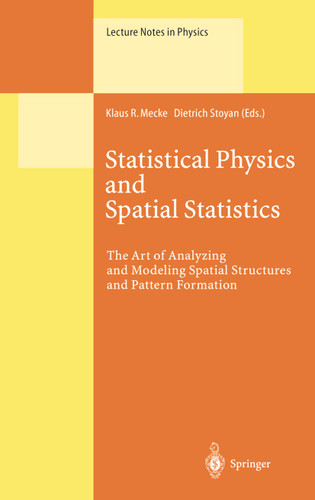 Statistical Physics and Spatial Statistics: The Art of Analyzing and Modeling Spatial Structures and Pattern Formation (Lecture Notes in Physics #554) book cover by 