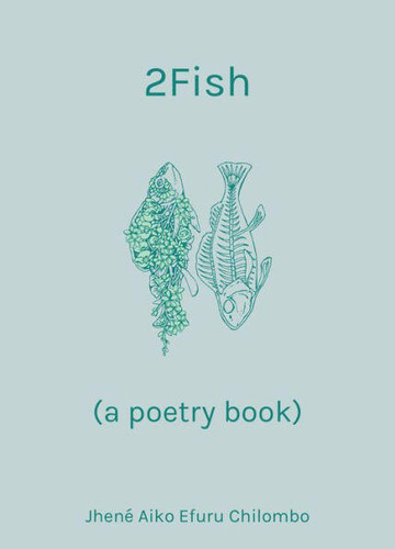2Fish: (a poetry book) book cover by Jhené Aiko Efuru Chilombo, Jhené Aiko Chilombo