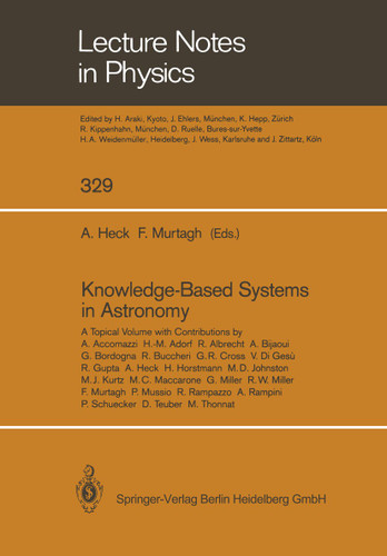Knowledge-Based Systems in Astronomy (Lecture Notes in Physics #329) book cover by 