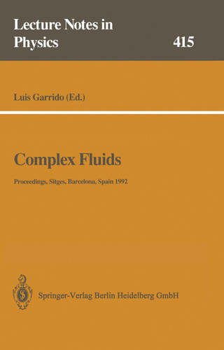 Complex Fluids: Proceedings of the XII Sitges Conference, Sitges, Barcelona, Spain, 1–5 June 1992 (Lecture Notes in Physics #415) book cover by 