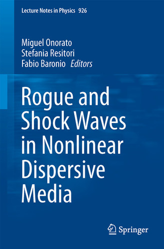 Rogue and Shock Waves in Nonlinear Dispersive Media (Lecture Notes in Physics #926) book cover by 