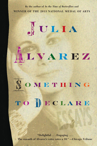 Something to Declare: Essays book cover by Julia Alvarez