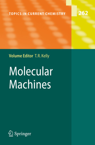 Molecular Machines (Topics in Current Chemistry #262) book cover by 