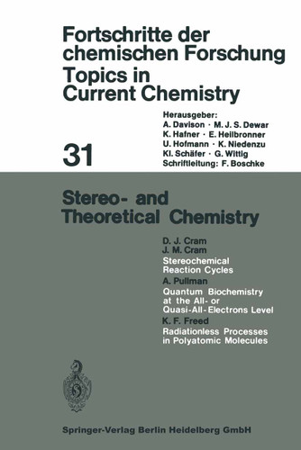 Stereo- and Theoretical Chemistry (Topics in Current Chemistry #31) book cover by A. Davison, M. J. S. Dewar, K. Hafner, E. Heilbronner, U. Hofmann, K. Niedenzu, Kl. Schäfer, G. Wittig