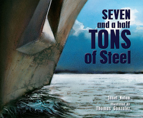 Seven and a Half Tons of Steel book cover by Janet Nolan