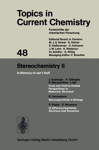 Stereochemistry II: In Memory of van’t Hoff (Topics in Current Chemistry #48) book cover by Kendall N. Houk, Christopher A. Hunter, Michael J. Krische, Jean-Marie Lehn, Steven V. Ley, Massimo Olivucci, Joachim Thiem, Margherita Venturi, Pierre Vogel, Chi-Huey Wong, Henry N. C. Wong, Hisashi Yamamoto