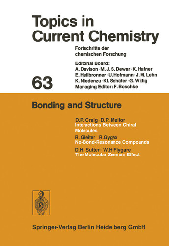 Bonding and Structure (Topics in Current Chemistry #63) book cover by Kendall N. Houk, Christopher A. Hunter, Michael J. Krische, Jean-Marie Lehn, Steven V. Ley, Massimo Olivucci, Joachim Thieme, Margherita Venturi, Pierre Vogel, Chi-Huey Wong, Henry N. C. Wong, Hisashi Yamamoto