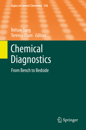 Chemical Diagnostics: From Bench to Bedside (Topics in Current Chemistry #336) book cover by 