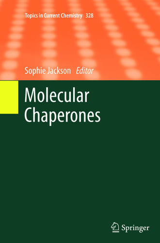 Molecular Chaperones (Topics in Current Chemistry #328) book cover by 