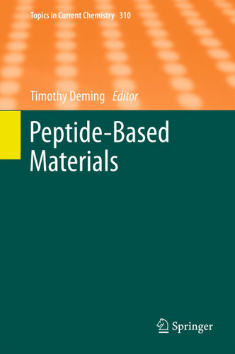 Peptide-Based Materials (Topics in Current Chemistry #310) book cover by 