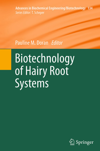 Biotechnology of Hairy Root Systems (Advances in Biochemical Engineering/Biotechnology #134) book cover by 