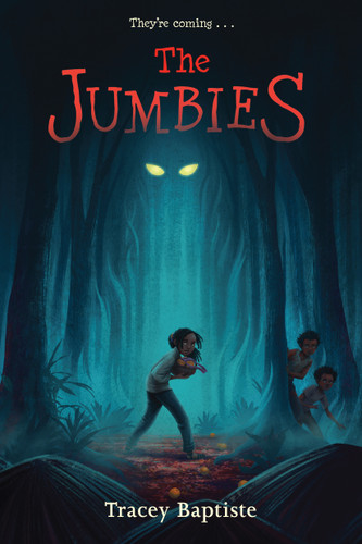 The Jumbies (The Jumbies) book cover by Tracey Baptiste