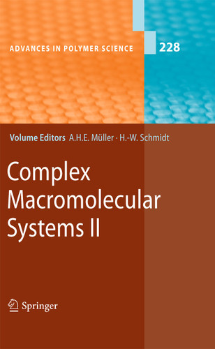 Complex Macromolecular Systems II (Advances in Polymer Science #228) book cover by 
